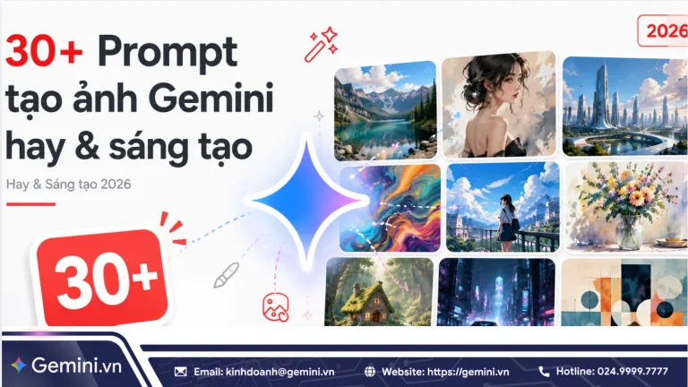 30+ Prompt tạo ảnh Gemini hay và sáng tạo 2026