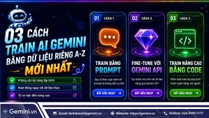 Hướng dẫn cách train AI Gemini 2026