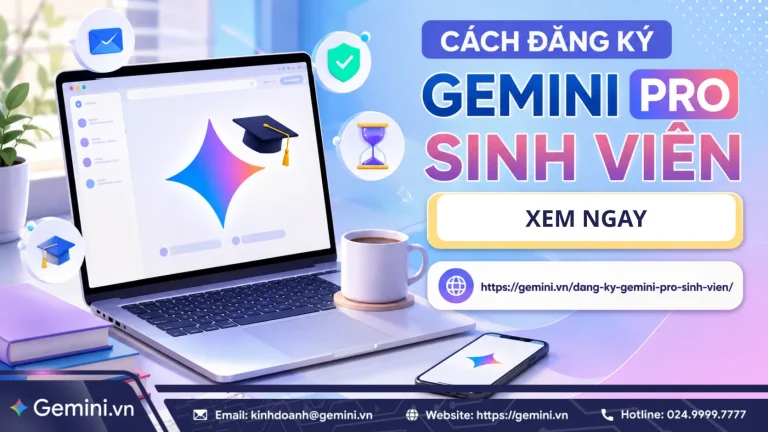 đăng ký gemini pro sinh viên