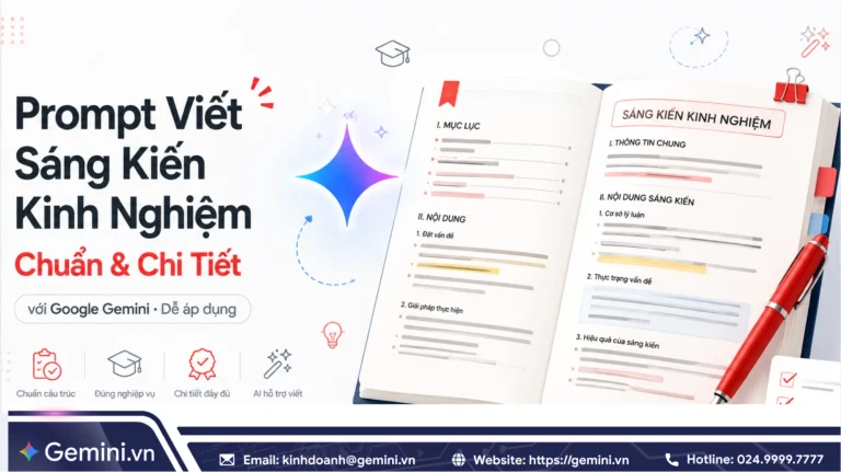 Prompt viết sáng kiến kinh nghiệm với Google Gemini chuẩn, chi tiết