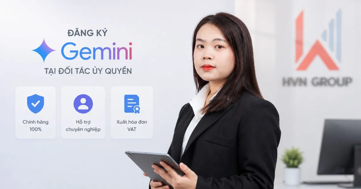 Đăng ký Gemini 3.1 Pro và Gemini 3 Pro chính hãng