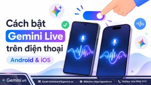 cách bật gemini live trên điện thoại