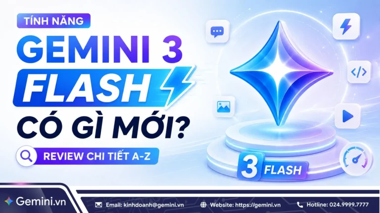 Tính năng Gemini 3 Flash có gì mới