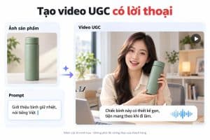Prompt tạo video quảng cáo UGC có lời thoại