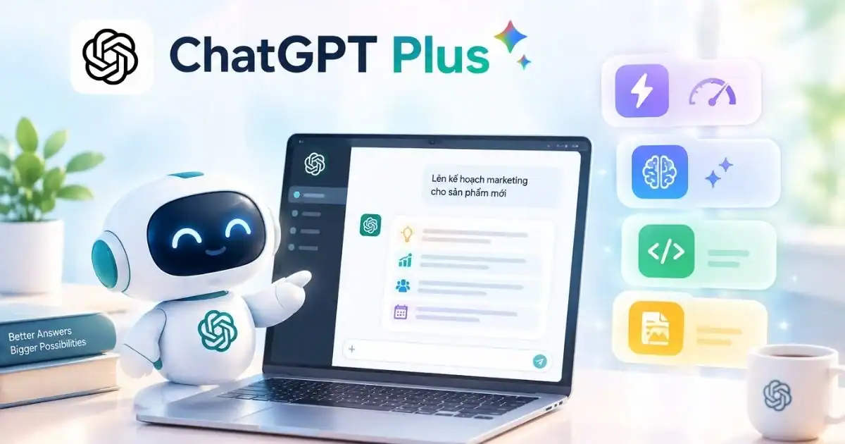 Khi nào nên dùng ChatGPT Plus